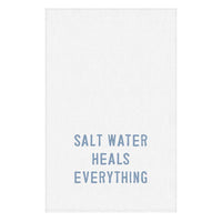 Salt Water Heals Everything Hand Towel
