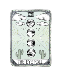 Eye Roll Print